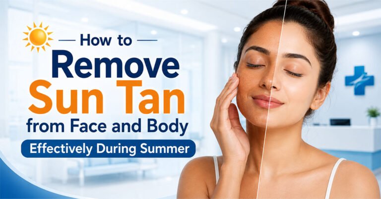 How to Remove Sun Tan from Face and Body Effectively During Summer